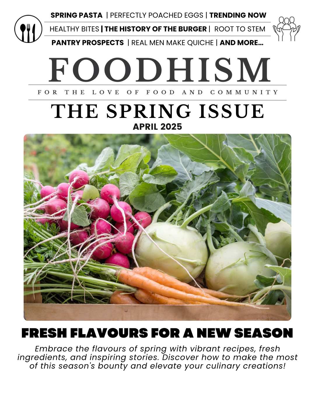 Foodhism Monthly - The Spring Issue - May 2025
