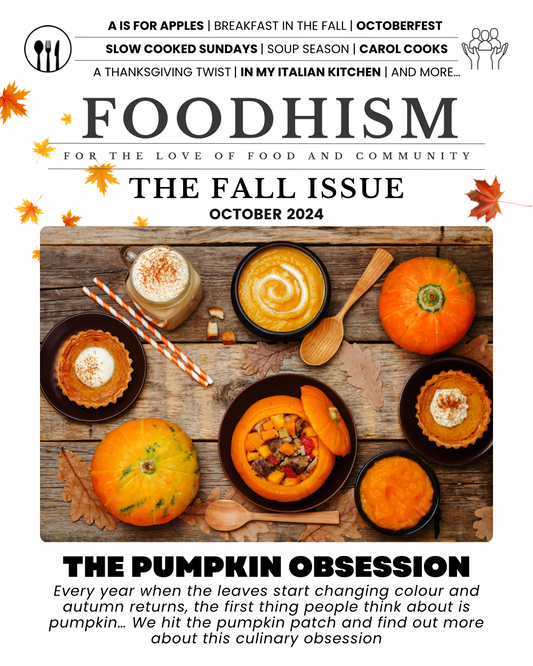 Foodhism - The Fall Issue - October 2024